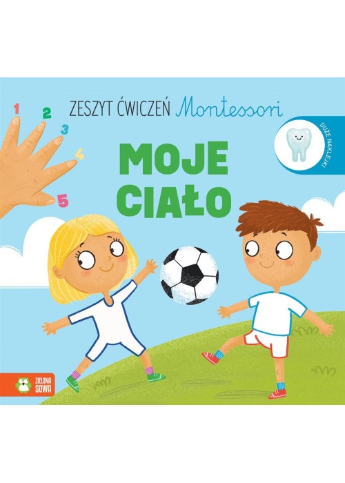 Zeszyt ćwiczeń Montessori. Moje ciało