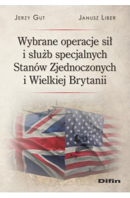 Wybrane operacje sił i służb specjalnych USA