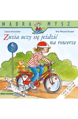 Mądra Mysz. Zuzia uczy się jeździć na rowerze