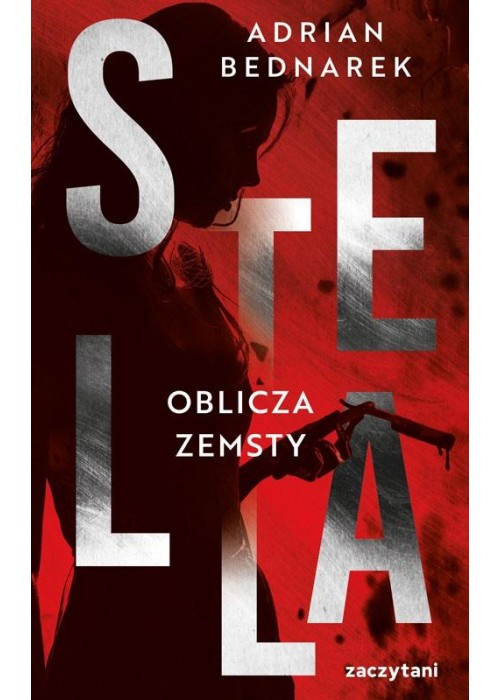 Stella. Tom II Oblicza zemsty