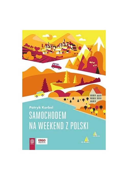 Samochodem na weekend z Polski