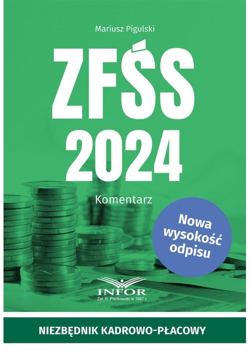 ZFŚS 2024. Komentarz