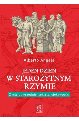 Jeden dzień w starożytnym Rzymie..