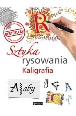 Sztuka rysowania. Kaligrafia