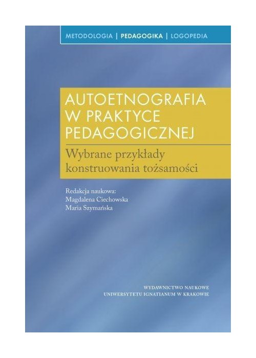 Autoetnografia w praktyce pedagogicznej