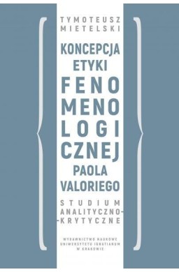 Koncepcja etyki fenomenologicznej Paola Valoriego