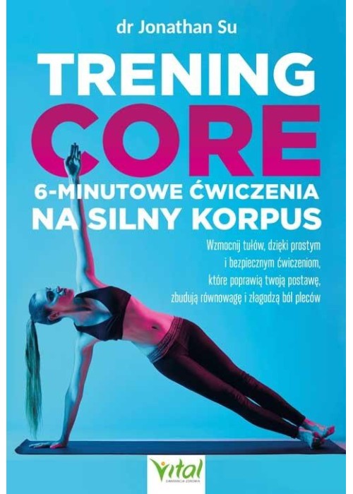 Trening core - 6-minutowe ćwiczenia na silny..