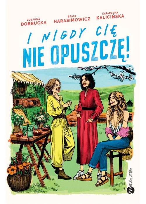 I nigdy cię nie opuszczę!