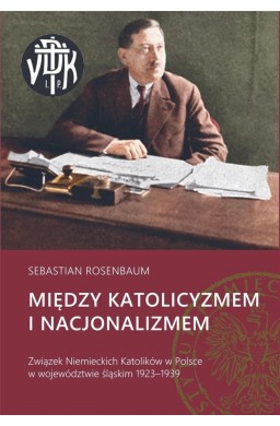 Między katolicyzmem i nacjonalizmem