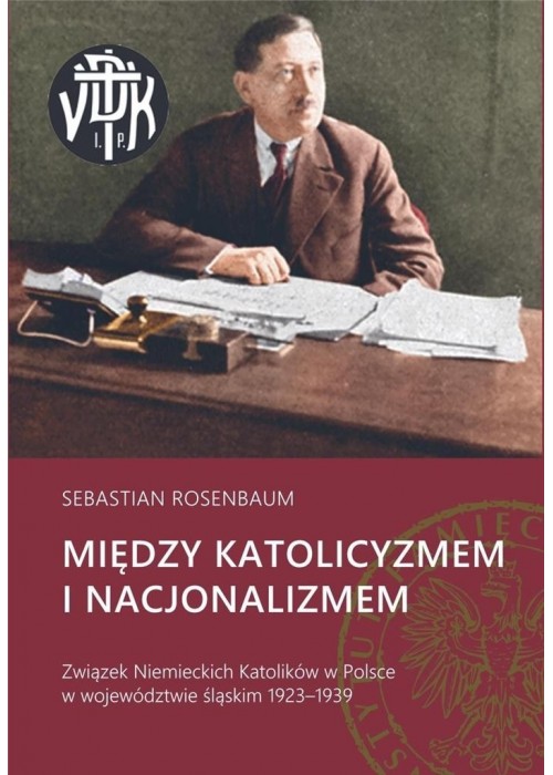 Między katolicyzmem i nacjonalizmem