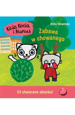 Kicia Kocia i Nunuś. Zabawa w chowanego