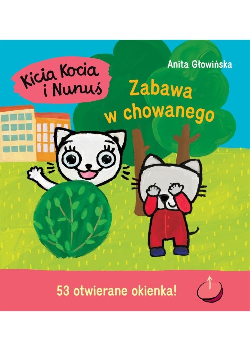 Kicia Kocia i Nunuś. Zabawa w chowanego