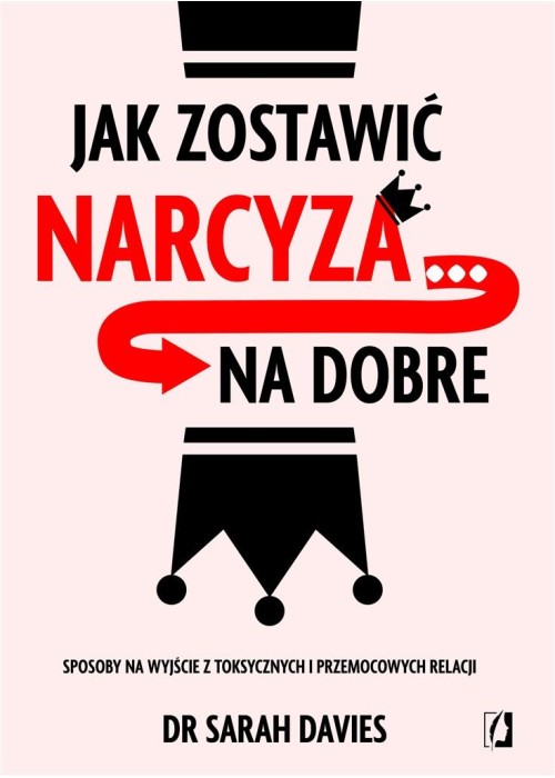 Jak zostawić narcyza na dobre