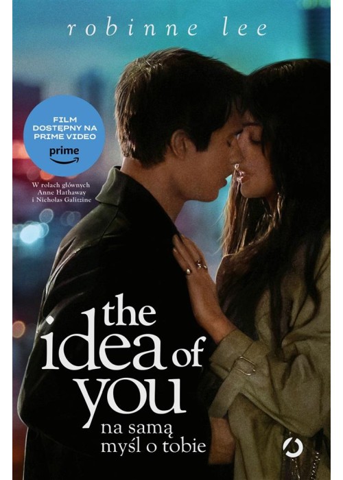 The Idea of You. Na samą myśl o tobie (w.filmowe)