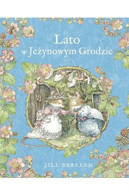 Lato w Jeżynowym Grodzie