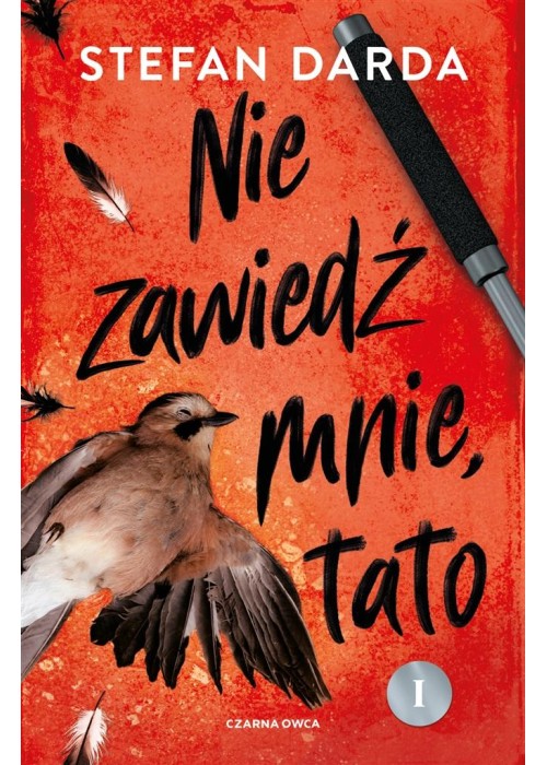 Zdzisław Mokryna T.2 Nie zawiedź mnie, tato cz.1