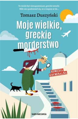 Moje wielkie, greckie morderstwo