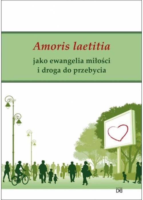 Amoris laetitia jako ewangelia miłości i droga...