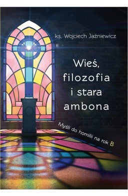 Wieś, filozofia i stara ambona