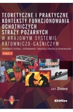 Teoretyczne i praktyczne konteksty funkcjon. OSP 2