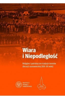 Wiara i Niepodległość