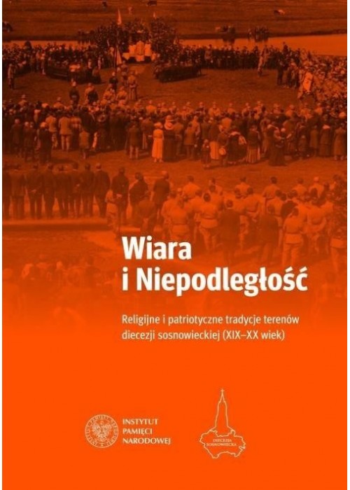 Wiara i Niepodległość