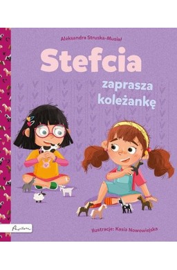 Stefcia zaprasza koleżankę