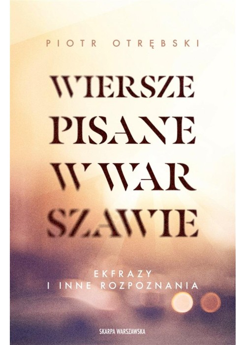 Wiersze pisane w Warszawie