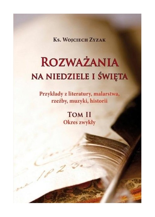 Rozważania na niedziele i święta. Tom II