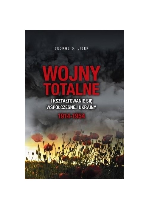 Wojny totalne i kształtowanie się współ. Ukrainy