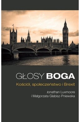 Głosy Boga. Kościół, społeczeństwo i Brexit