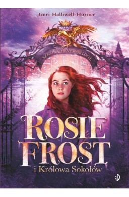 Rosie Frost i Królowa Sokołów