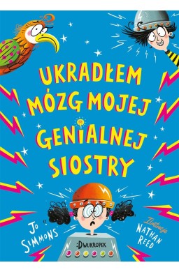 Ukradłem mózg mojej genialnej siostry