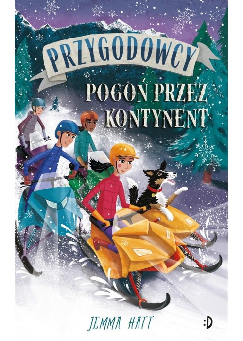 Przygodowcy T.4 Pogoń przez kontynent