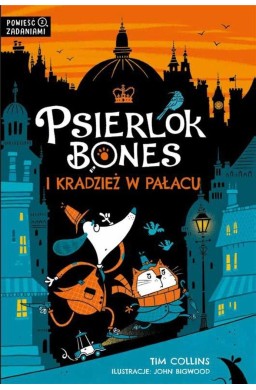 Psierlok Bones i kradzież w pałacu