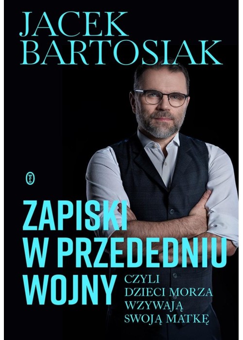 Zapiski w przededniu wojny, czyli dzieci morza...