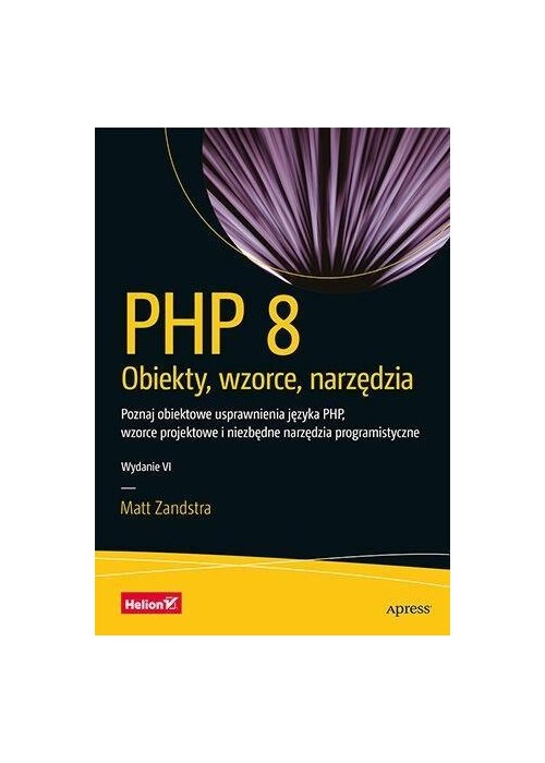 PHP 8. Obiekty, wzorce, narzędzia w.6