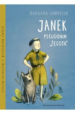 Janek, pseudonim "Żegota"