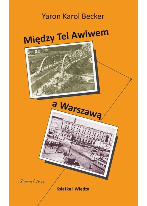 Miedzy Tel Awiwem a Warszawą