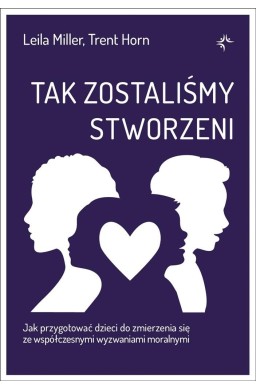 Tak zostaliśmy stworzeni