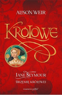 Jane Seymour. Brzemię królowej