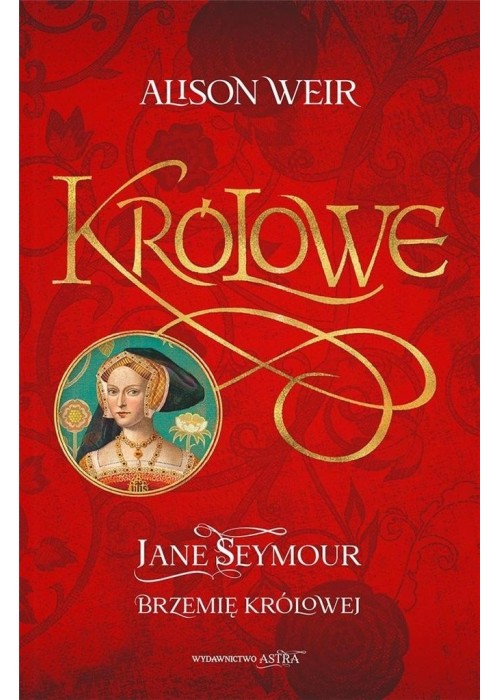 Jane Seymour. Brzemię królowej