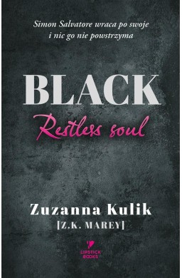 Black. Restless soul