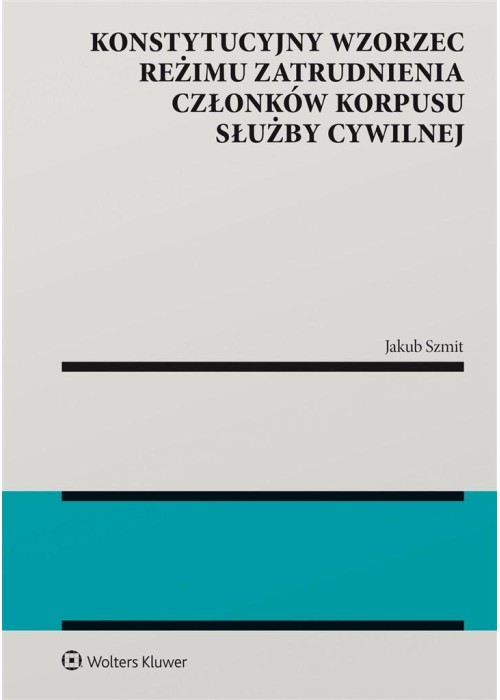 Konstytucyjny wzorzec reżimu zatrudnienia członków