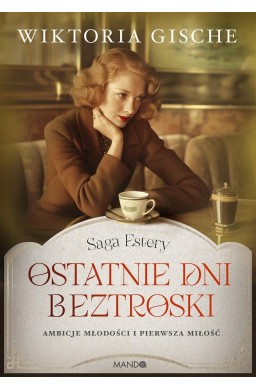 Ostatnie dni beztroski