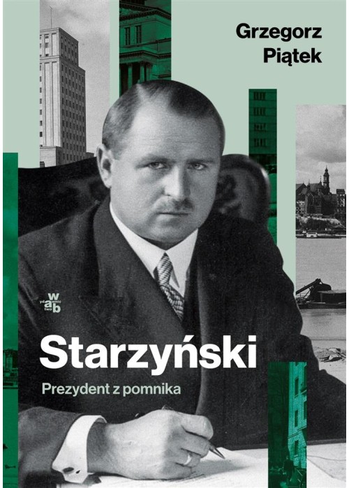 Starzyński. Prezydent z pomnika