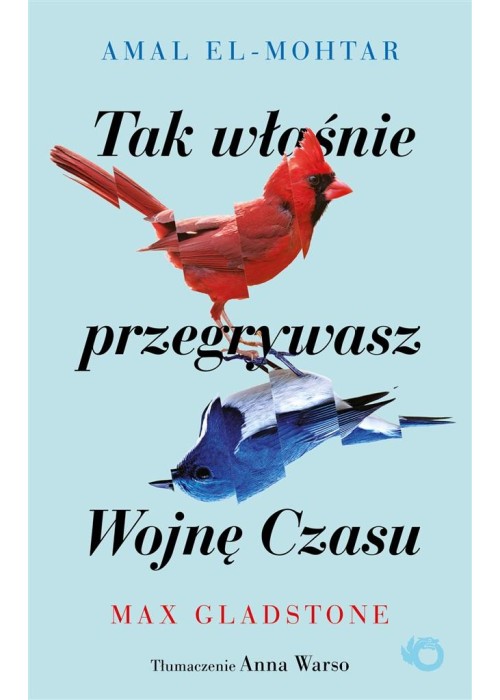 Tak właśnie przegrywasz Wojnę Czasu