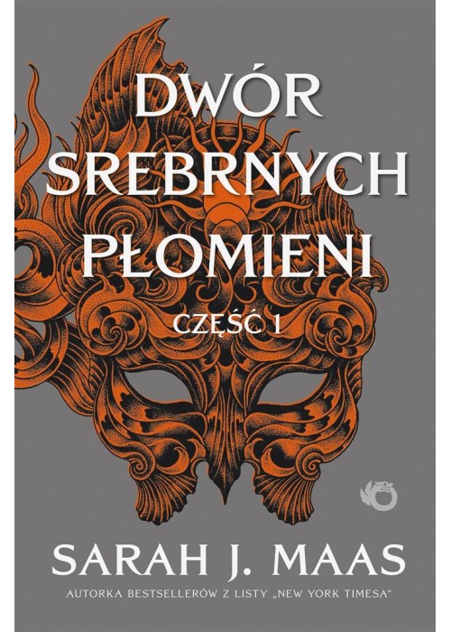 Dwór Srebrnych Płomieni T.5 cz.1