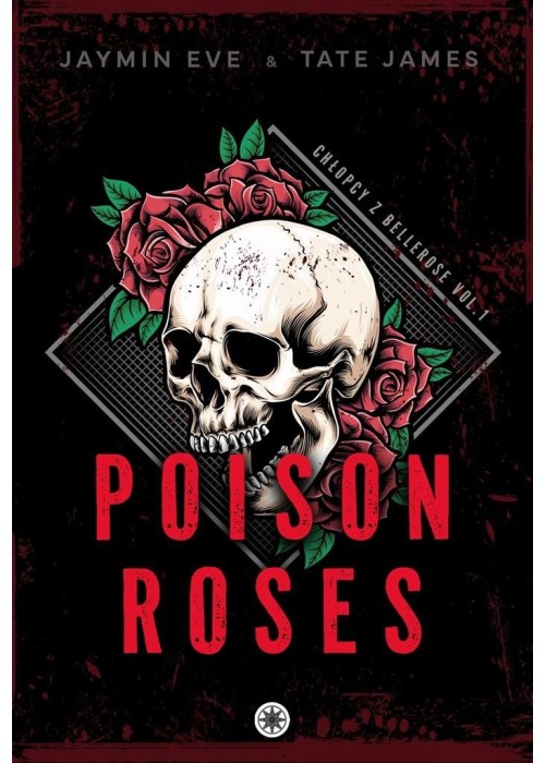 Poison Roses