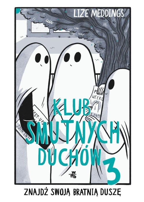 Klub Smutnych Duchów T.3